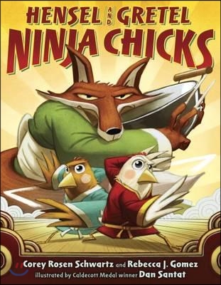 Hensel and Gretel, Ninja Chicks
