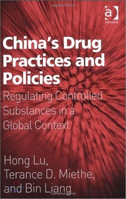 China&#39;s Drug Practices and Policies