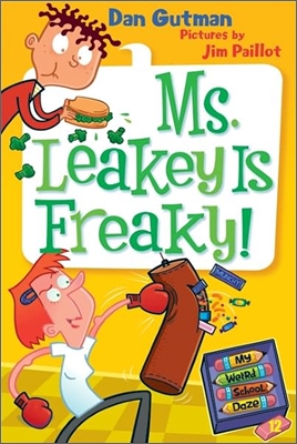 My Weird School Daze #12: Ms. Leakey Is Freaky!