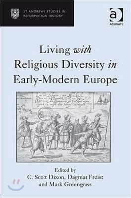 Living with Religious Diversity in Early-Modern Europe