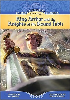 King Arthur &amp; the Knights of the Round Table