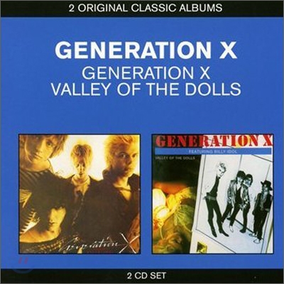 Generation X - 2 Original Classic Albums (Generation X + Valley Of The Dolls)