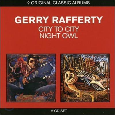 Gerry Rafferty - 2 Original Classic Albums (City To City + Night Owl)