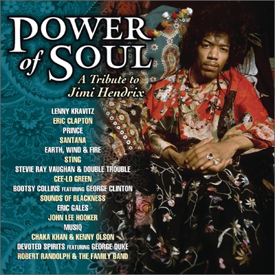 Power Of Soul: A Tribute To Jimi Hendrix