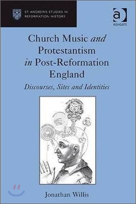 Church Music and Protestantism in Post-Reformation England