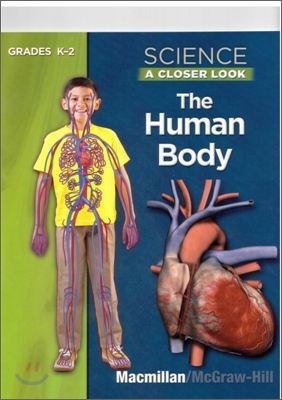 Science, a Closer Look, Grades K-2, the Human Body Student Edition