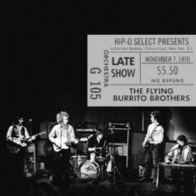 Flying Burrito Brothers - Authorized Bootleg: Fillmore East, N.Y., N.Y. Late Show, Nov. 7 1970