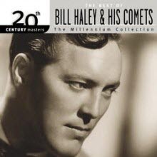 Bill Haley & The His Comets - Millennium Collection - 20th Century Masters (수입/미개봉)
