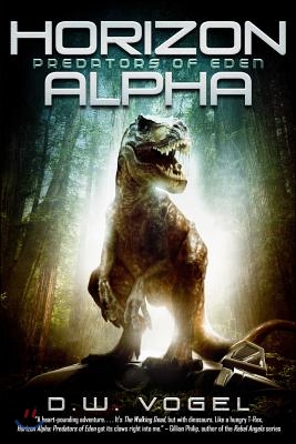 Horizon Alpha: Predators of Eden: Volume 1