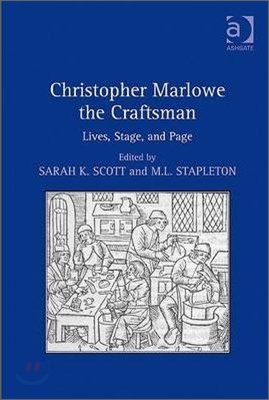 Christopher Marlowe the Craftsman