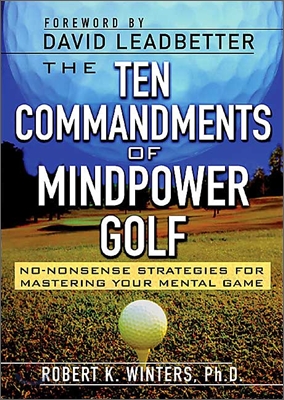 The Ten Commandments of Mindpower Golf