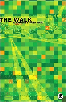 The Walk: A Journey with God