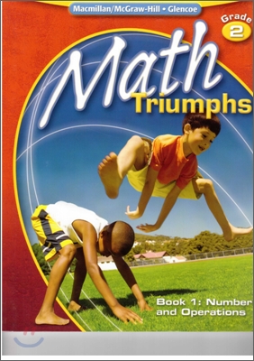 Glencoe Math &#39;09 Triumphs Grade 2-1 : Student Book