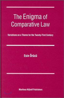 The Enigma of Comparative Law: Variations on a Theme for the Twenty-First Century