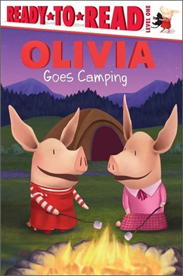Ready-To-Read Level 1 : Olivia Goes Camping