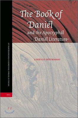 The Book of Daniel and the Apocryphal Daniel Literature