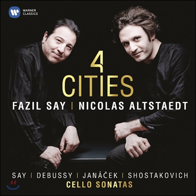 Nicolas Altstaedt / Fazil Say 4시티 - 드뷔시 / 쇼스타코비치 / 야나체크 / 세이: 첼로 소나타 (4 Cities - Say / Debussy / Janacek / Shostakovich) 니콜라스 알트슈태트, 파질 세이