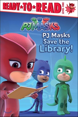 Ready-to-Read Level 1: PJ Masks Save the Library! (PJ Masks) (Paperback)