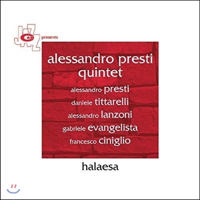 Alessandro Presti Quintet (알레산드로 프레스티 퀸텟) - Halaesa