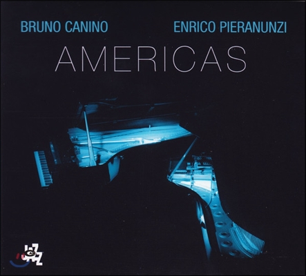 Bruno Canino &amp; Enrico Pieranunzi (브루노 카니노, 엔리코 피에라눈치) - Americas