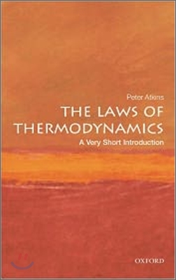 The Laws of Thermodynamics: A Very Short Introduction