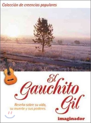 El Gauchito Gil / The Gauchito Gil