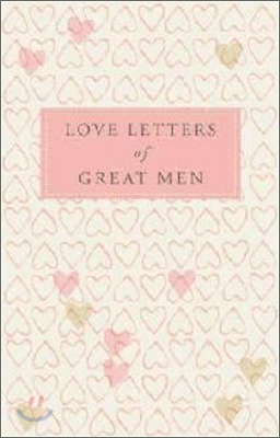 Love Letters of Great Men