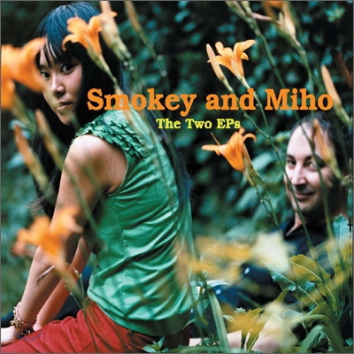 Smokey &amp; Miho - The Two EPs