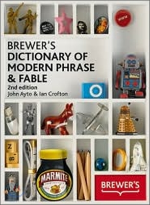 Brewer's Dictionary of Modern Phrase & Fable