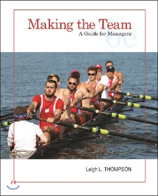 Making the Team: A Guide for Managers