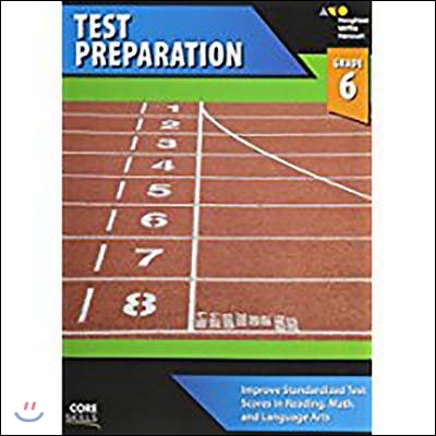 Steck-Vaughn Core Skills Test Preparation: Workbook Grade 6