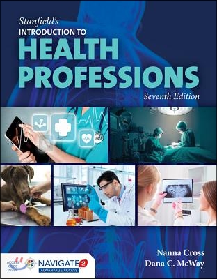 Stanfield&#39;s Introduction to Health Professions [With Access Code]