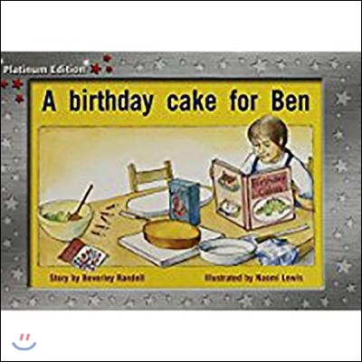 Rigby PM Platinum Collection: Individual Student Edition Red (Levels 3-5) a Birthday Cake for Ben