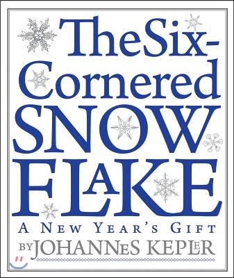 The Six-Cornered Snowflake