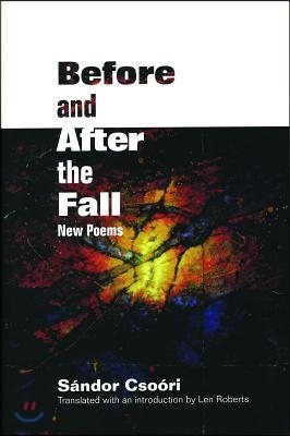 Before and After the Fall: New Poems