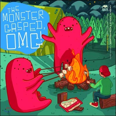 The Monster Gasped, Omg!: Monster Tales from the Fourth and Fifth Grade Students of Brentano Math &amp; Science Academy