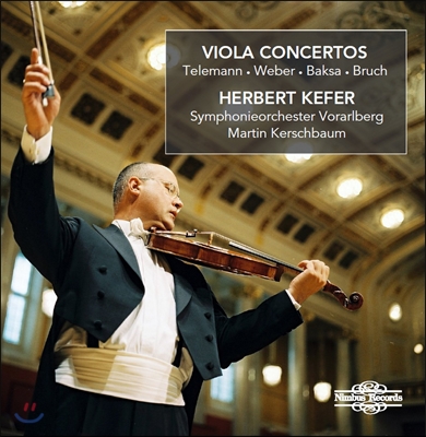 Herbert Kefer 비올라 작품집 - 텔레만 / 베버 / 브루흐 / 바크사: 협주곡집 (Telemann / Weber / Baksa / Bruch: Viola Concertos) 헤르베르트 케퍼