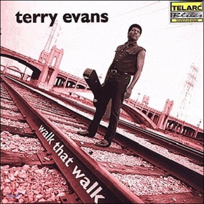 Terry Evans (테리 에반스) - Walk That Walk