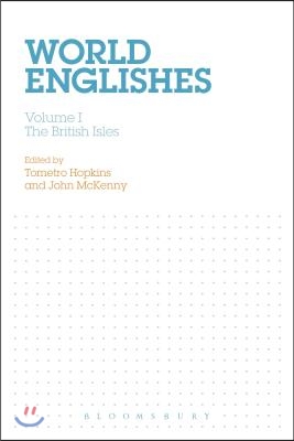 World Englishes, Volume I: The British Isles