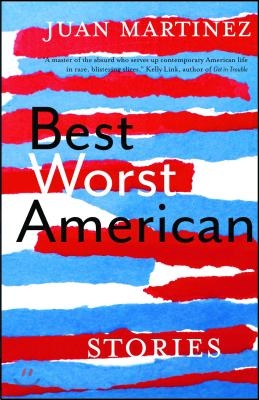 Best Worst American: Stories