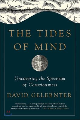 The Tides of Mind: Uncovering the Spectrum of Consciousness