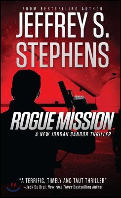 Rogue Mission: A Jordan Sandor Thriller