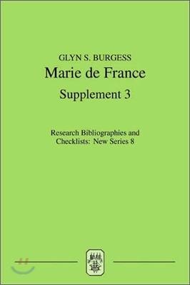 Marie de France: An Analytical Bibliography, Supplement No. 3