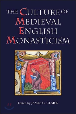 Culture of Medieval English Monasticism