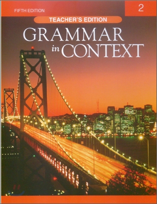 Grammar In Context 2 : Teacher&#39;s Guide