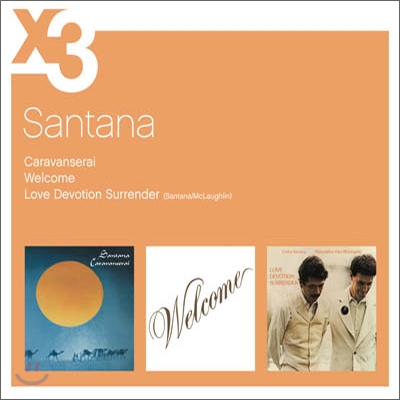 Santana - Caravanserai + Welcome + Love Devotion Surrender