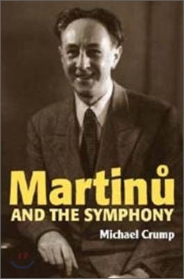 Martinu and the Symphony