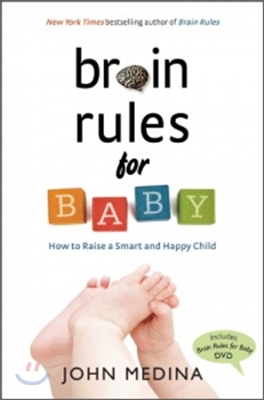 Brain Rules for Baby: How to Raise a Smart and Happy Child from Zero to Five (Hardcover)