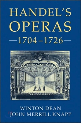 Handel&#39;s Operas, 1704-1726