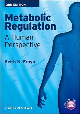 Metabolic Regulation: A Human Perspective, 3/E
